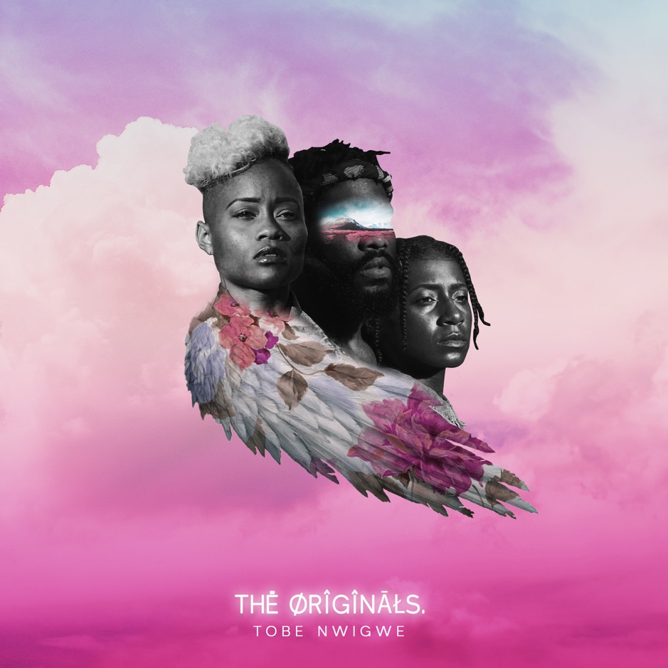 Tobe Nwigwe - The Originals